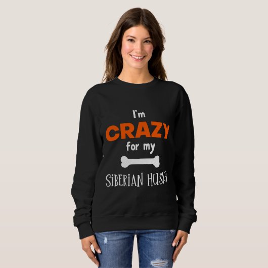 Sweatshirt I M Crazy (Devant entier)