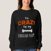 Sweatshirt I M Crazy (Devant)