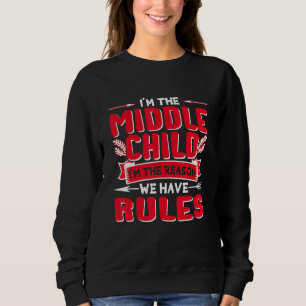 Sweatshirt I M The Middle