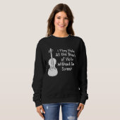 Sweatshirt I Play Viola All The Beauty Of Violin Funny Violis (Devant entier)