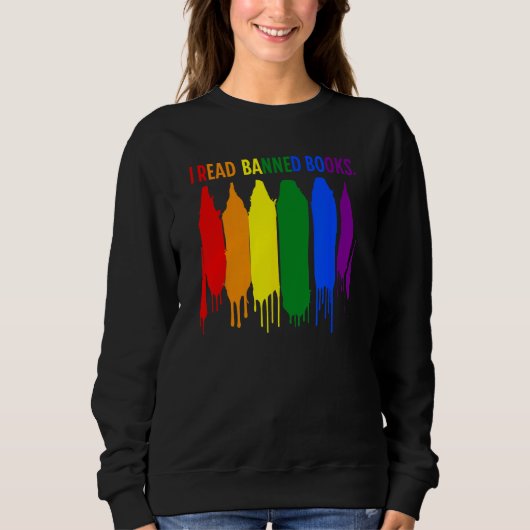 Sweatshirt I Read Banned Books Week Rainbow LGBT Book Teache (Devant)