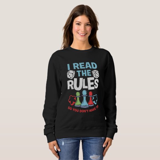Sweatshirt I Read The Rules Board Dice Chess Board Gaming Boa (Devant entier)