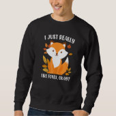 Sweatshirt I really like foxes fox children  1 (Devant)