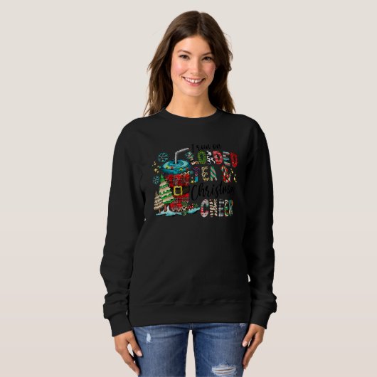 Sweatshirt I Run On Loaded Tea And Christmas Cheer Merry Load (Devant entier)
