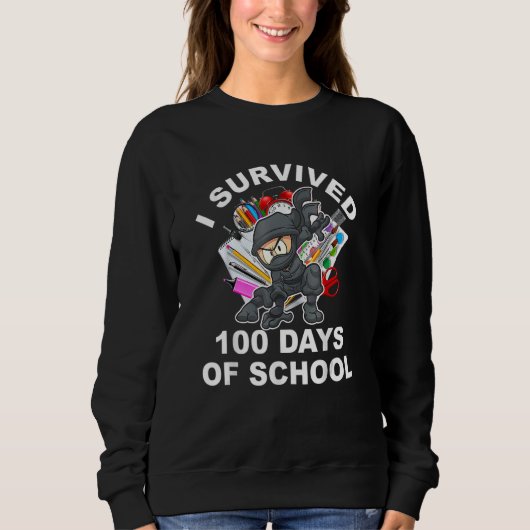 Sweatshirt I Survived 100 Days Of School Ninja Lover Happy 10 (Devant)