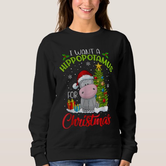 Sweatshirt I Want A Hippopotamus For Christmas Xmas Hippo for (Devant)