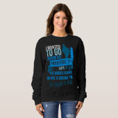 Sweatshirt I Wanted To Go Jogging But Proverbs Bible Verse Ch (Devant entier)