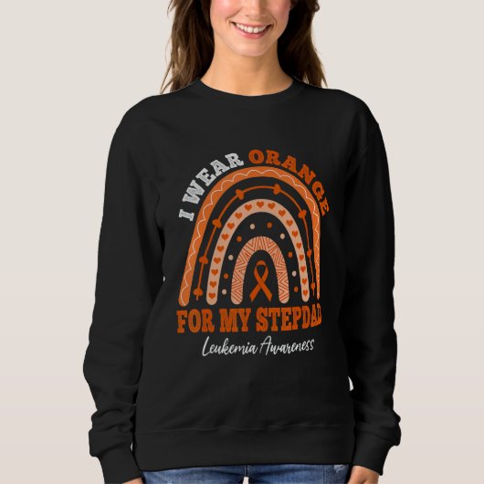 Sweatshirt I Wear Orange Ribbon For Stepdad Leukemia Awarenes (Devant)