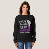 Sweatshirt I Wear Purple For My Daughter Ribbon Epilepsy Awar (Devant entier)