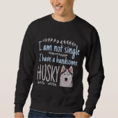 Sweatshirt Ibqm Pas Un Seul J'Ai Un Joli Husky (Devant)