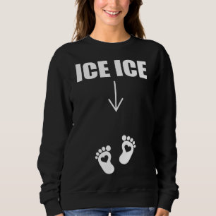 Sweatshirt Ice Ice Baby Grossesse maman être Faire-part Funn