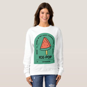 Sweatshirt Ice Pop Food est ma langue d'amour