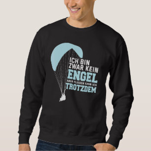 Sweatshirt Ich Bin Zwar Kein Engel Parachute