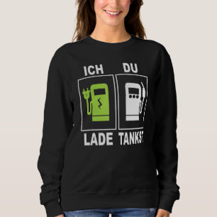 Sweatshirt Ich Charge Du Tankst Elektromobility Chargement St