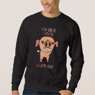 Sweatshirt Ich Esse Nichts Était Pupst I Vegetarian Végétarie