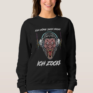 Sweatshirt Ich Hör' Dich Nicht Ich Zocke Gamer Idea