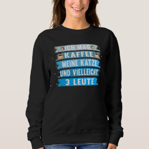 Sweatshirt Ich Mag Kaffee Meine Katze Dit Animal