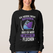 Sweatshirt Ich Werde Nicht Ababben Snails Runner Jogging Runn (Devant)