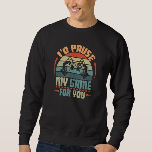 Sweatshirt I'd Pause My Game For You Valentine's Day Boy Girl (Devant)