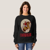 Sweatshirt I'd Rather Be Riding Horses Stable Riding Rider (Devant entier)