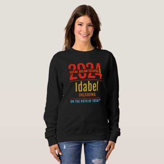Sweatshirt Idabel Oklahoma OK Total Solar Eclipse 2024 4 (Devant entier)