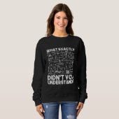 Sweatshirt Idea Physicist Math Physique Funny Science (Devant entier)