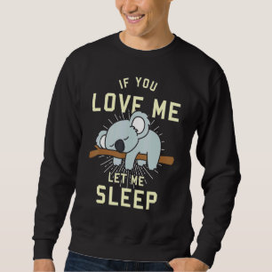 Sweatshirt Idée animale Dormir Koala