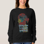 Sweatshirt If Being Mom Is Easy Dads Would Do It Husband and  (Devant)