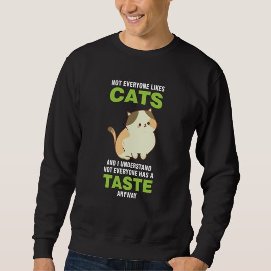 Sweatshirt If you don't see me I'm probably looking for cats  (Devant)