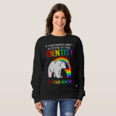 Sweatshirt If Your Parents Aren t Accepting I m Your Mom Now  (Devant entier)