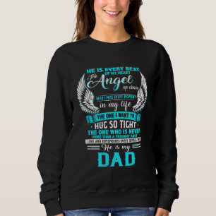 Sweatshirt Il est chaque battement de mon cœur l'ange là-haut