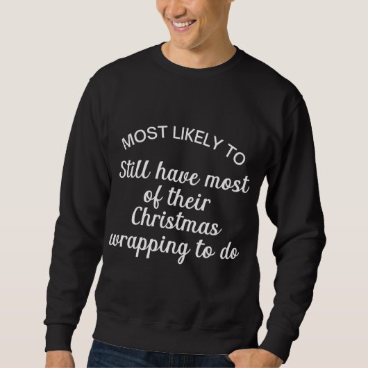 Sweatshirt Il est fort probable que la plupart de leurs Noël (Devant)