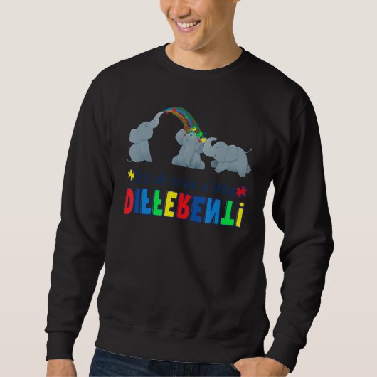 Sweatshirt Il Est Ok D'Être Différent Autisme Éléphant Mignon (Devant)