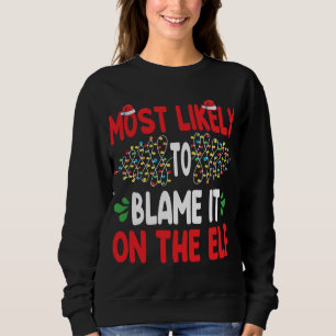 Sweatshirt Il Est Probable Que La Famille Elf Père Noël Ch L'