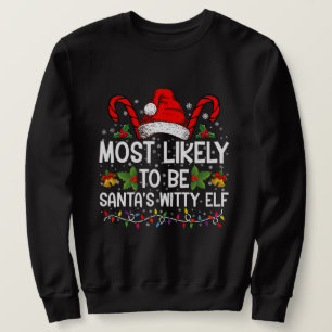 Sweatshirt Il Est Probable Que Père Noël Avec Un Elfe Noël