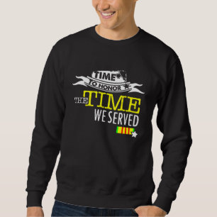 Sweatshirt Il Est Temps D'Honorer Le Temps Que Nous Avons Ser