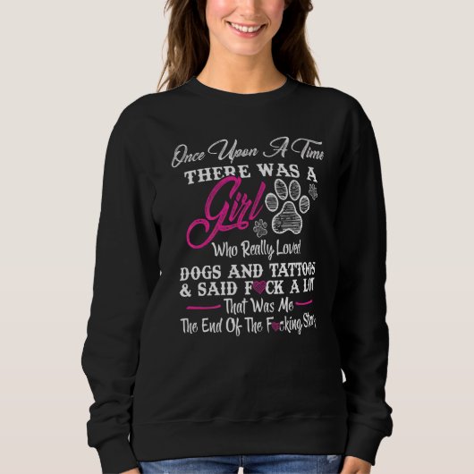 Sweatshirt Il Était Une Fille Et Un Chien Tatouage (Devant)