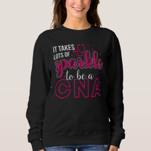 Sweatshirt Il faut beaucoup d'éclat pour être infirmière Cna
