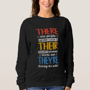 Sweatshirt Il Leur Ils Sont Professeur d'Anglais Grammaire An