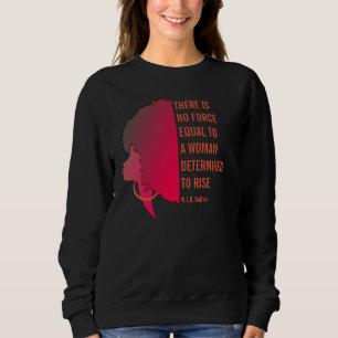 Sweatshirt IL N'Y A PAS DE Citation W.E.B DuBois Inspirationn