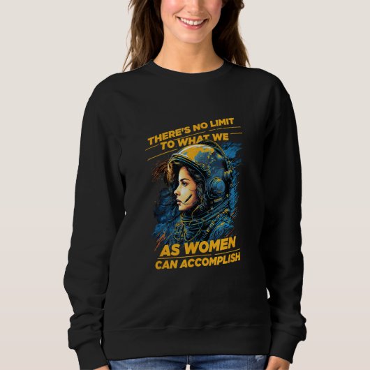 Sweatshirt Il n'y a pas de limite à ce que les femmes peuvent (Devant)