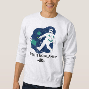 Sweatshirt Il n'y a pas de planète B - Jour des terres