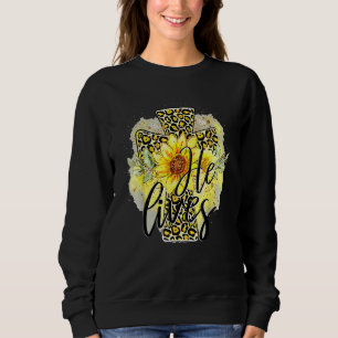 Sweatshirt Il Vit Fleurs de soleil Foi Jésus Croix Christian