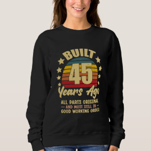 Sweatshirt Il y a 45 ans Toutes les pièces d'origine 45e anni