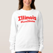 Sweatshirt "#iLoveIllinoisan " Conception sympa. Acheter main (Devant)