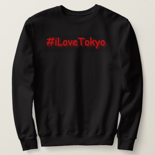 Sweatshirt "#iLoveTokyo" Joli design. Commandez dès maintenan (Design devant)