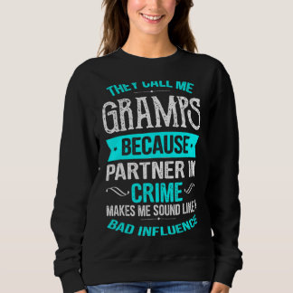 Sweatshirt Ils M'Appelent Des Grammes Parce Qu'Ils S'Associen