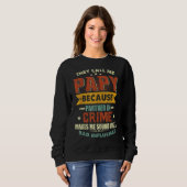 Sweatshirt Ils M'Appelent Papy Parce Que Partenaire Dans Crim (Devant entier)