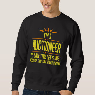 Sweatshirt Im a Auctioneer