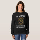 Sweatshirt Im A Libra Zodiac Sign Horoscope Astrologie Librai (Devant entier)